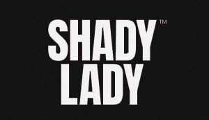 Shady Lady